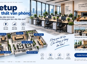 Setup nội thất văn phòng: Bao nhiêu diện tích là đủ cho một không gian làm việc hiệu quả?